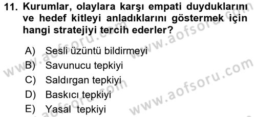 Halkla İlişkiler Yönetimi Dersi 2016 - 2017 Yılı (Final) Dönem Sonu Sınav Soruları 11. Soru
