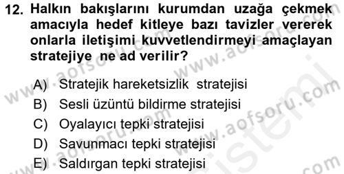 Halkla İlişkiler Yönetimi Dersi 2016 - 2017 Yılı (Final) Dönem Sonu Sınav Soruları 12. Soru