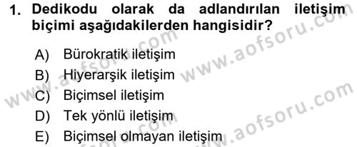 Halkla İlişkiler Yönetimi Dersi 2017 - 2018 Yılı 3 Ders Sınav Soruları 1. Soru