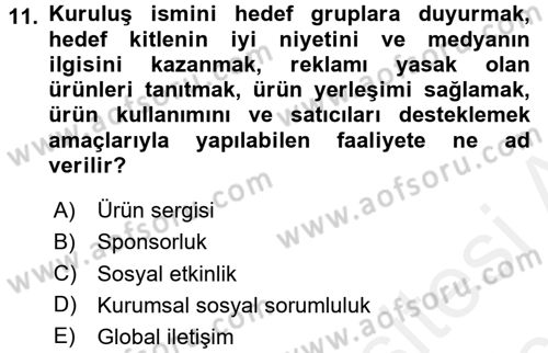 Halkla İlişkiler Yönetimi Dersi 2017 - 2018 Yılı 3 Ders Sınav Soruları 11. Soru