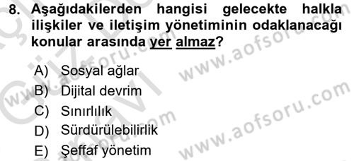 Halkla İlişkiler Yönetimi Dersi 2017 - 2018 Yılı (Vize) Ara Sınav Soruları 8. Soru