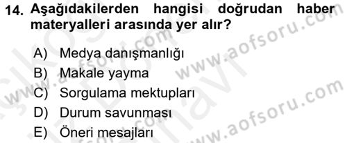 Halkla İlişkiler Yönetimi Dersi 2017 - 2018 Yılı (Final) Dönem Sonu Sınav Soruları 14. Soru