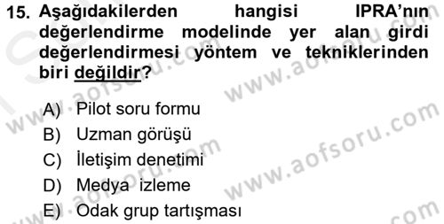 Halkla İlişkiler Yönetimi Dersi 2017 - 2018 Yılı (Final) Dönem Sonu Sınav Soruları 15. Soru
