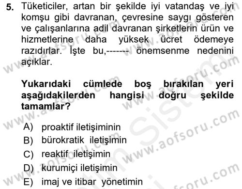 Halkla İlişkiler Yönetimi Dersi 2017 - 2018 Yılı (Final) Dönem Sonu Sınav Soruları 5. Soru