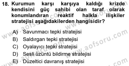 Halkla İlişkiler Yönetimi Dersi 2018 - 2019 Yılı 3 Ders Sınav Soruları 18. Soru