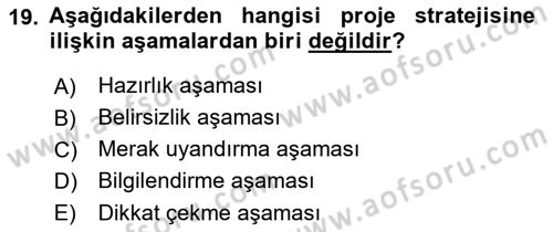 Halkla İlişkiler Yönetimi Dersi 2018 - 2019 Yılı 3 Ders Sınav Soruları 19. Soru