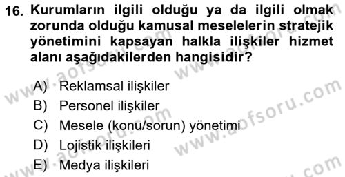 Halkla İlişkiler Yönetimi Dersi 2018 - 2019 Yılı (Vize) Ara Sınav Soruları 16. Soru