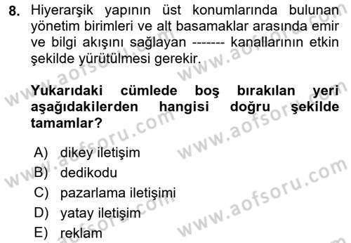 Halkla İlişkiler Yönetimi Dersi 2018 - 2019 Yılı (Vize) Ara Sınav Soruları 8. Soru