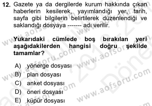 Halkla İlişkiler Yönetimi Dersi 2018 - 2019 Yılı (Final) Dönem Sonu Sınav Soruları 12. Soru