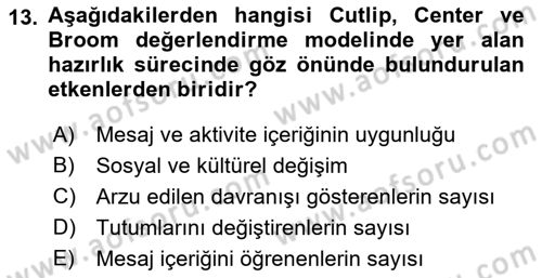 Halkla İlişkiler Yönetimi Dersi 2018 - 2019 Yılı (Final) Dönem Sonu Sınav Soruları 13. Soru