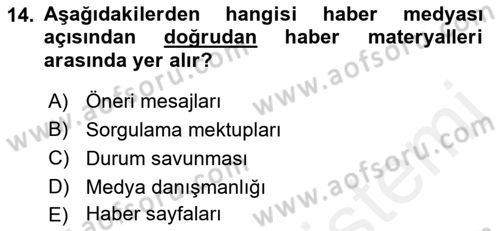 Halkla İlişkiler Yönetimi Dersi 2018 - 2019 Yılı (Final) Dönem Sonu Sınav Soruları 14. Soru