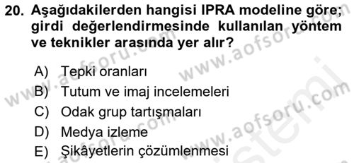 Halkla İlişkiler Yönetimi Dersi 2018 - 2019 Yılı (Final) Dönem Sonu Sınavı 20. Soru