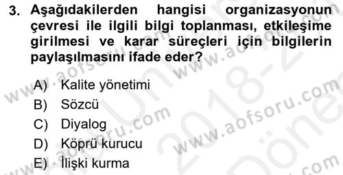 Halkla İlişkiler Yönetimi Dersi 2018 - 2019 Yılı (Final) Dönem Sonu Sınav Soruları 3. Soru
