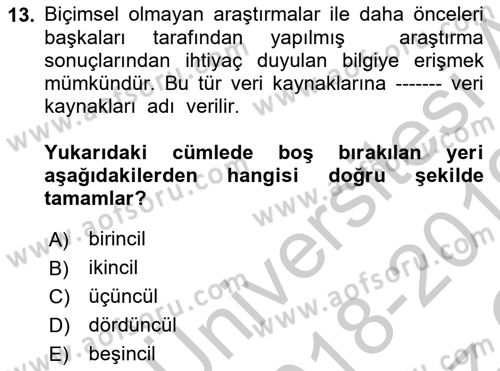 Halkla İlişkiler Yönetimi Dersi 2018 - 2019 Yılı Yaz Okulu Sınav Soruları 13. Soru