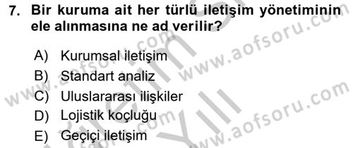 Halkla İlişkiler Yönetimi Dersi 2018 - 2019 Yılı Yaz Okulu Sınav Soruları 7. Soru