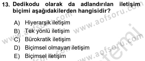 Halkla İlişkiler Yönetimi Dersi 2019 - 2020 Yılı (Vize) Ara Sınav Soruları 13. Soru