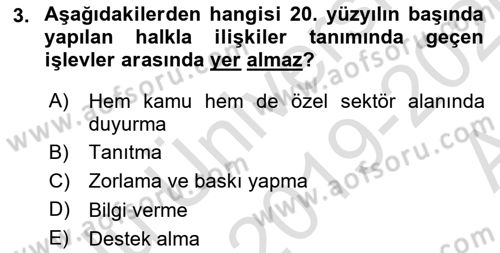 Halkla İlişkiler Yönetimi Dersi 2019 - 2020 Yılı (Vize) Ara Sınav Soruları 3. Soru