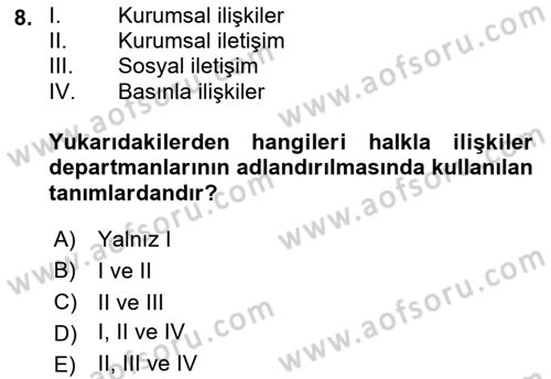 Halkla İlişkiler Yönetimi Dersi 2019 - 2020 Yılı (Final) Dönem Sonu Sınav Soruları 8. Soru