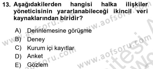 Halkla İlişkiler Yönetimi Dersi 2020 - 2021 Yılı Yaz Okulu Sınav Soruları 13. Soru