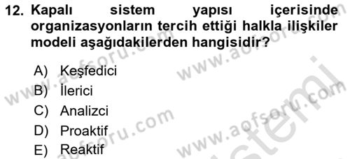 Halkla İlişkiler Yönetimi Dersi 2021 - 2022 Yılı (Vize) Ara Sınav Soruları 12. Soru