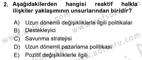 Halkla İlişkiler Yönetimi Dersi 2021 - 2022 Yılı (Vize) Ara Sınav Soruları 2. Soru