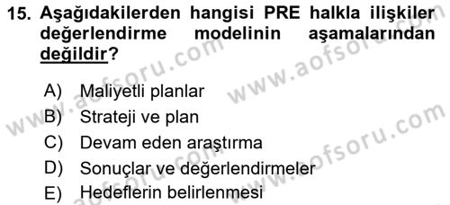 Halkla İlişkiler Yönetimi Dersi 2021 - 2022 Yılı (Final) Dönem Sonu Sınav Soruları 15. Soru