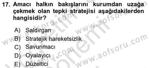 Halkla İlişkiler Yönetimi Dersi 2021 - 2022 Yılı (Final) Dönem Sonu Sınav Soruları 17. Soru