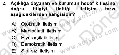 Halkla İlişkiler Yönetimi Dersi 2021 - 2022 Yılı (Final) Dönem Sonu Sınavı 4. Soru