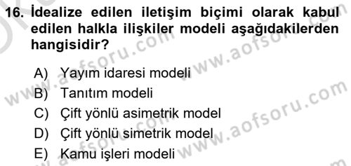 Halkla İlişkiler Yönetimi Dersi 2021 - 2022 Yılı Yaz Okulu Sınav Soruları 16. Soru