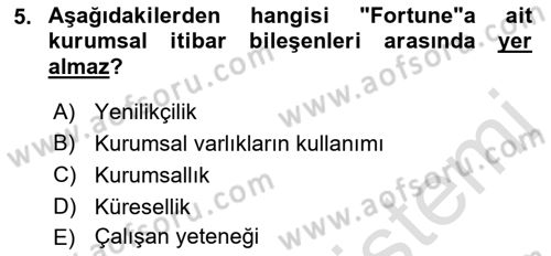 Halkla İlişkiler Yönetimi Dersi 2021 - 2022 Yılı Yaz Okulu Sınav Soruları 5. Soru