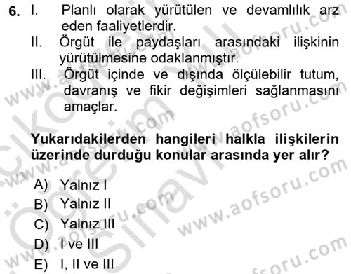 Halkla İlişkiler Yönetimi Dersi 2021 - 2022 Yılı Yaz Okulu Sınav Soruları 6. Soru
