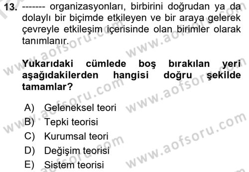 Halkla İlişkiler Yönetimi Dersi 2022 - 2023 Yılı (Vize) Ara Sınav Soruları 13. Soru