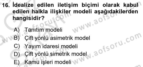 Halkla İlişkiler Yönetimi Dersi 2022 - 2023 Yılı (Vize) Ara Sınav Soruları 16. Soru