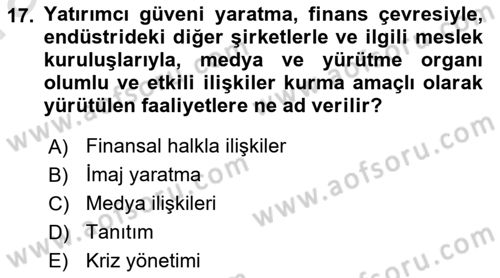 Halkla İlişkiler Yönetimi Dersi 2022 - 2023 Yılı (Vize) Ara Sınav Soruları 17. Soru
