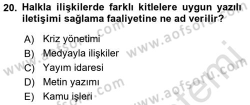 Halkla İlişkiler Yönetimi Dersi 2022 - 2023 Yılı (Vize) Ara Sınav Soruları 20. Soru