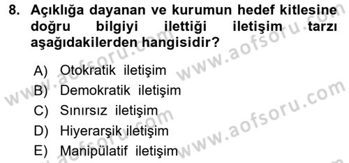 Halkla İlişkiler Yönetimi Dersi 2022 - 2023 Yılı (Vize) Ara Sınav Soruları 8. Soru