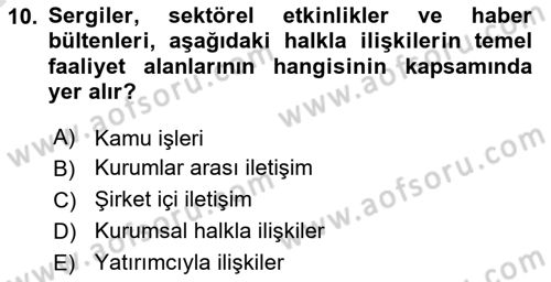 Halkla İlişkiler Yönetimi Dersi 2023 - 2024 Yılı (Vize) Ara Sınav Soruları 10. Soru