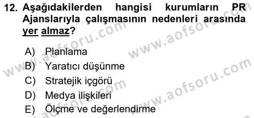 Halkla İlişkiler Yönetimi Dersi 2023 - 2024 Yılı (Vize) Ara Sınav Soruları 12. Soru