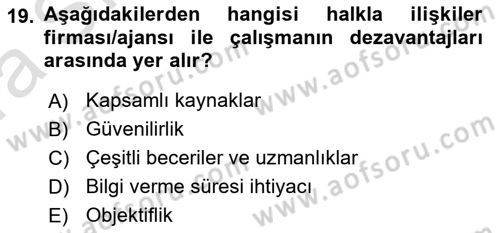 Halkla İlişkiler Yönetimi Dersi 2023 - 2024 Yılı (Vize) Ara Sınav Soruları 19. Soru