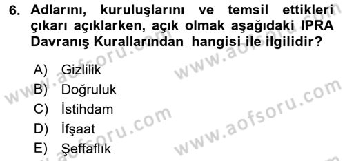 Halkla İlişkiler Yönetimi Dersi 2023 - 2024 Yılı (Vize) Ara Sınav Soruları 6. Soru