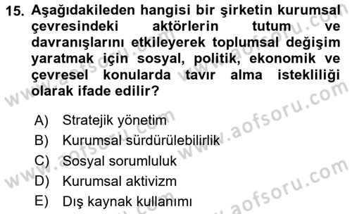 Halkla İlişkiler Yönetimi Dersi 2024 - 2025 Yılı (Vize) Ara Sınav Soruları 15. Soru