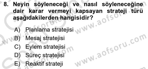 Halkla İlişkiler Yönetimi Dersi 2024 - 2025 Yılı (Final) Dönem Sonu Sınav Soruları 8. Soru