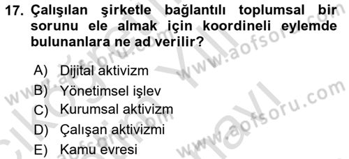 Halkla İlişkiler Yönetimi Dersi 2025 - 2026 Yılı (Vize) Ara Sınav Soruları 17. Soru