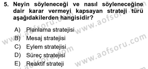 Halkla İlişkiler Yönetimi Dersi 2025 - 2026 Yılı (Final) Dönem Sonu Sınav Soruları 5. Soru