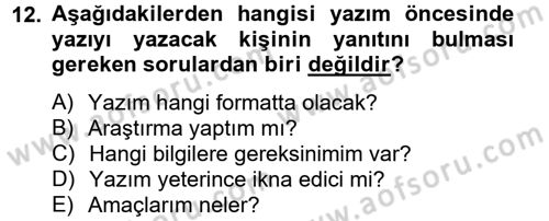 Halkla İlişkiler Yazarlığı Dersi 2012 - 2013 Yılı (Vize) Ara Sınav Soruları 12. Soru