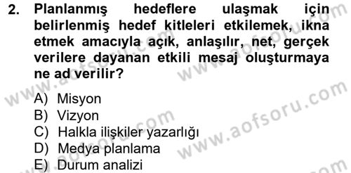 Halkla İlişkiler Yazarlığı Dersi 2012 - 2013 Yılı (Vize) Ara Sınav Soruları 2. Soru