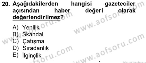 Halkla İlişkiler Yazarlığı Dersi 2012 - 2013 Yılı (Vize) Ara Sınav Soruları 20. Soru