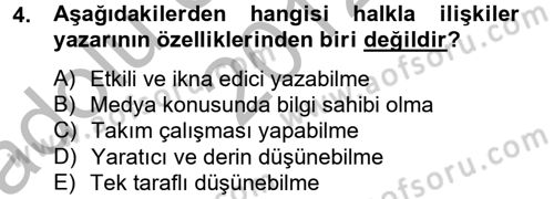 Halkla İlişkiler Yazarlığı Dersi 2012 - 2013 Yılı (Vize) Ara Sınav Soruları 4. Soru