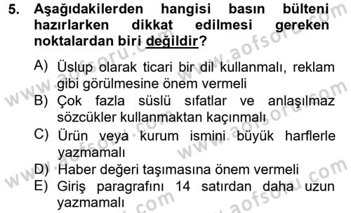 Halkla İlişkiler Yazarlığı Dersi 2012 - 2013 Yılı (Final) Dönem Sonu Sınav Soruları 5. Soru