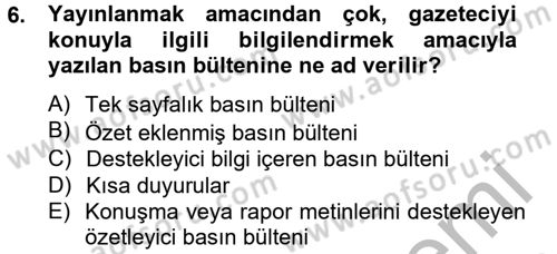 Halkla İlişkiler Yazarlığı Dersi 2012 - 2013 Yılı (Final) Dönem Sonu Sınav Soruları 6. Soru
